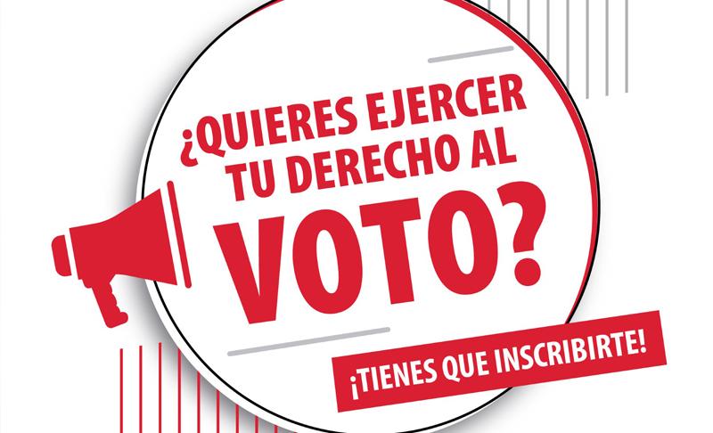 ¿QUIERES EJERCER TU DERECHO AL VOTO?