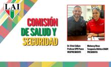 LAI Comisión de Salud y Seguridad Micheray Rivas y Efrén Collazo